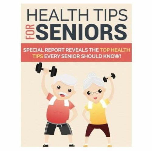 Health Tips for Seniors - eBook with Resell Rights