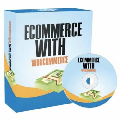 Ecommerce With WooCommerce - Video Course with Resell Rights